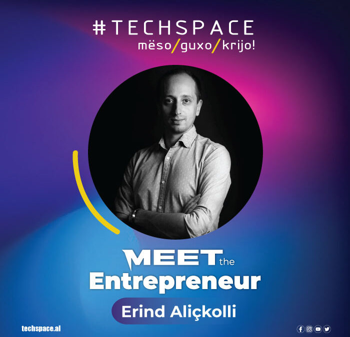 Meet the Entrepreneur–Erind Alickolli, themelues i TOK / Digital Agency