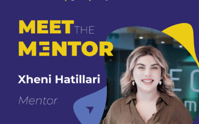 MEET THE MENTOR – Xheni Hatillari